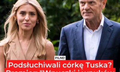 Podsłuchiwali córkę Tuska? Premier wściekły. “Wnuczki i wnuków też, podpalaczu z Żoliborza?